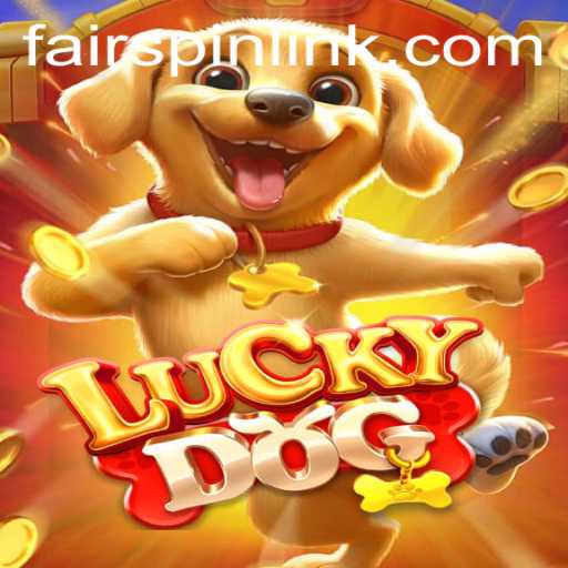 Exploring LuckyDog: A New Era in Gaming with Fairspin