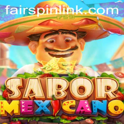 Discover the Vibrant World of SaborMexicano: An Exciting New Game with Fairspin
