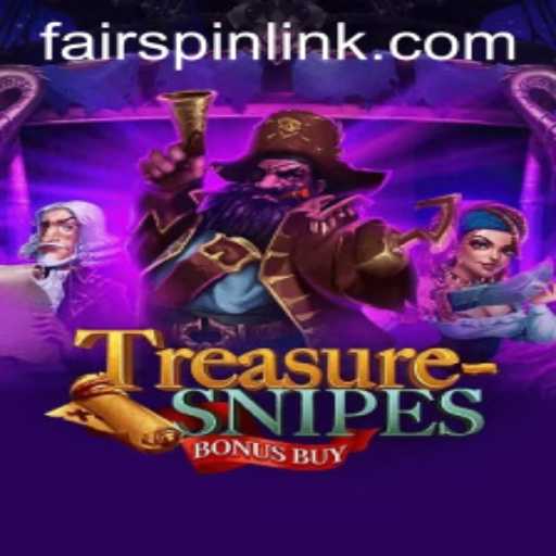 Exploring TreasuresnipesBonusBuy: A Thrilling Adventure on Fairspin