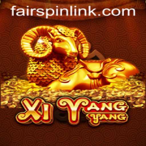 Exploring the Exciting World of XiYangYang on Fairspin